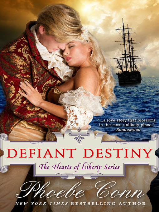 Title details for Defiant Destiny by Phoebe Conn - Available